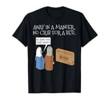 Away In A Manger, Christmas Nativity Church Carol Singing T-Shirt