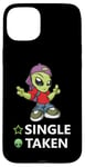 iPhone 15 Plus Single Taken Alien Funny Happy Valentines Day Love Cute Case