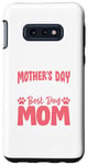Coque pour Galaxy S10e Happy Mother's Day To The World Best Dog Mom Fur Baby