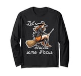 Let's Hocus some Pocus! s Funny Women's Witch Long Sleeve T-Shirt