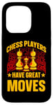 Coque pour iPhone 15 Pro Les joueurs d'échecs ont de grands mouvements King Queen Checkmate Fun