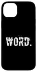 iPhone 14 Plus One Word Of Word Meaning Word People Word Quotes Case