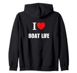 I Love The Boat Life Sailing Narrowboat Houseboat Canal Zip Hoodie