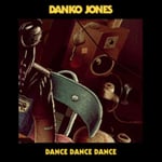 Danko Jones  Dance Dance Dance  LP/Vinyl