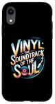 iPhone XR Vinyl The Soundtrack Of The Soul Turntable Enthusiast Case