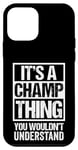 iPhone 12 mini It's A Champ Thing You Wouldn't Understand Cat Name Case