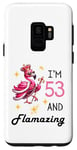 Galaxy S9 Flamingo 53rd Birthday I'm 53 Year Old And Flamazing Case