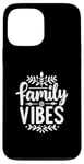 iPhone 13 Pro Max Family Vibes Forever Together Happy Moments Case