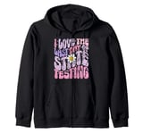 I Love The Last Day Of State Testing Test Day Exam Zip Hoodie