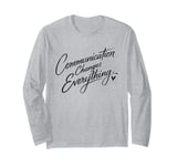 Communication Changes Everything Speech Therapy Women Long Sleeve T-Shirt