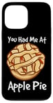 iPhone 13 Pro Max You Had Me At Apple Pie American Dessert Caramel Apple Pie Case