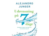 Udrensning På 7 Dage | Alejandro Junger | Språk: Danska