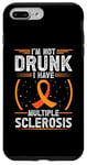 Coque pour iPhone 7 Plus/8 Plus Soutien de sensibilisation à la sclérose en plaques « I'm Not Drunk I Have MS MS »