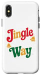 iPhone X/XS Jingle All The Way - Funny Festive Humor Design Case