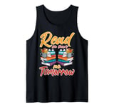 Library Read Like There Is No Tomorrow Tank Top