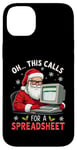 Coque pour iPhone 14 Plus This Calls for a Spreadsheet Pull de Noël moche et amusant