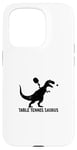 Coque pour iPhone 15 Pro Tennis de table Saurus drôle dinosaure