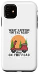 iPhone 11 What happens on the Road stay on the Road Case