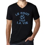 Homme Tee-Shirt Col V Le Foot C'est La Vie T-Shirt Graphique Éco-Responsable Vintage Cadeau Nouveauté