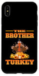 iPhone XS Max THE DAD BROTHER FUNNY THANKSGIVING HUMOR MATCHING FAMILY Case