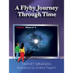 A Flyby Journey Through Time (häftad, eng)