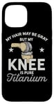 Coque pour iPhone 15 My Knee Is Pure Titanium Recovery Chirurgie de remplacement pour genou