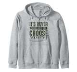 Never Too Late Choose Recovery Drug Alcohol Awareness Zip Hoodie