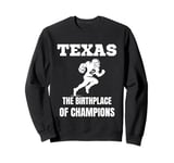 Texas American Football Champion Legends Players Team Fan Sweatshirt