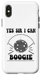 iPhone X/XS Yes Sir I Can Boogie Disco Party 70s Yes Sir I Can Boogie Case