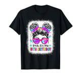 Bruh It's My 10th Birthday 10 Year Old Birthday 10yr Girl T-Shirt