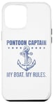 Coque pour iPhone 12 Pro Max Ponton Captain My Boat My Rules Drôle de propriétaires de voiliers