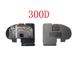 Couvercle de porte de batterie pour réparation de caméra,pour canon 20D 30D 300D 350D 400D 450D 500D 600D 700D 1000D 1100D sous D 700D T5i 650D - Type 300D