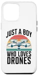 Coque pour iPhone 12 Pro Max Just A Boy Who Loves Drones Drone Lover Pilote d'antenne amusant