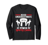 Karate Never underestimate the power of sporty ladies Long Sleeve T-Shirt