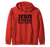 Jesus is the Way Walk It Boldly Religious Motivational Bible Zip Hoodie