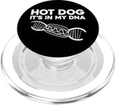 Hot Dog Adult Hot Dog It's In My Dna PopSockets PopGrip for MagSafe