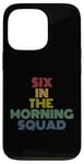 Coque pour iPhone 13 Pro Six In The Morning Squad rétro vintage des années 70