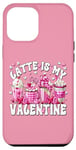 Coque pour iPhone 12 Pro Max Pink Valentines Day Latte Is My Valentine Nurse Graphic