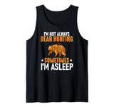 Bear Hunting Funny Wildlife Animals Hunt Tank Top