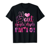 Peace Out Single Digits I'm 10 Birthday Girl 10th Years Old T-Shirt