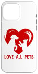 Coque pour iPhone 16 Pro Max T-shirt Love All Pets Animals Are Friends Too pour homme et femme