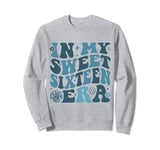 In My Sweet Sixteen Era Groovy Retro Boys Girl 16th Birthday Sweatshirt