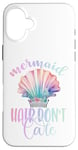 iPhone 16 Plus Black Mermaid Hair Dont Care,Rainbow Mermaid Hair Don't Care Case