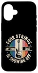 iPhone 16 Four Strings Anything Else Is Showing Off Bass Bassist Case