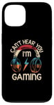 iPhone 13 Vintage Gamer Idea Can't Hear You I'm Gaming Case