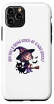 iPhone 11 Pro Little Girl, Are You A Good Witch Or A Bad Witch? Case