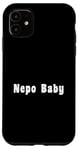 iPhone 11 Nepo Baby Case