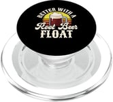 Better With A Root Beer Float Summer Drink Soft Drink PopSockets PopGrip for MagSafe