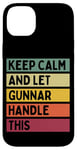 Coque pour iPhone 14 Plus Keep Calm And Let Gunnar Handle This Funny Retro Citation