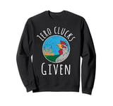 Zero Clucks Given Funny Chicken Farm Vintage Farmer Sweatshirt